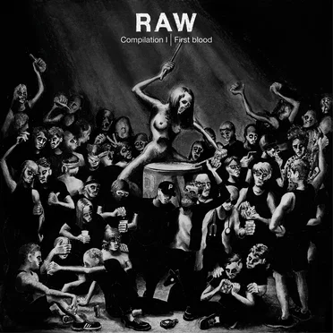 RAW Compilation I: First Blood (Part 2) by Various Artists - album cover
