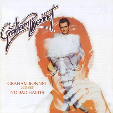 Graham Bonnet + No Bad Habits