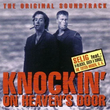 Knockin’ on Heaven’s Door: The Original Soundtrack by Various Artists - album cover