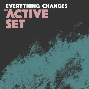 Everything Changes