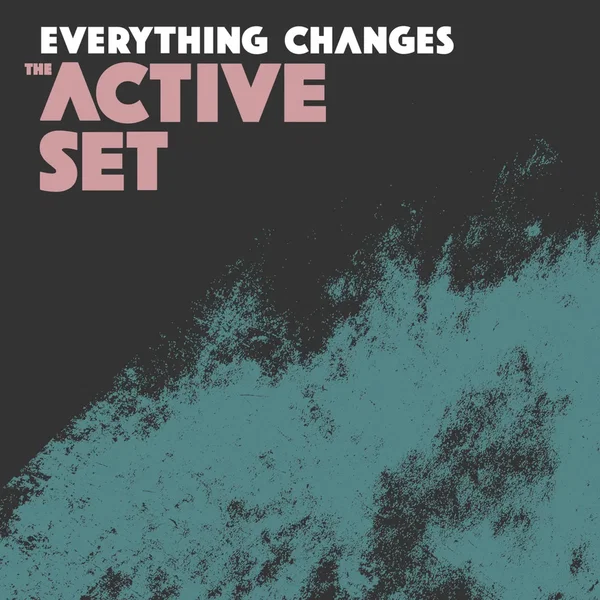 Everything Changes