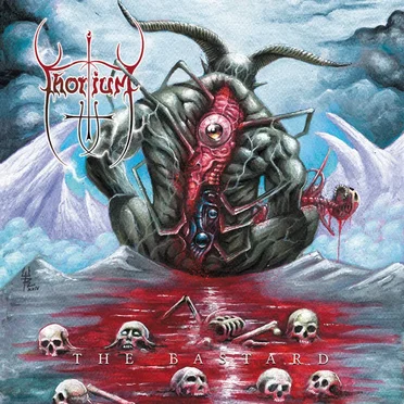 The Bastard by Thorium - album cover