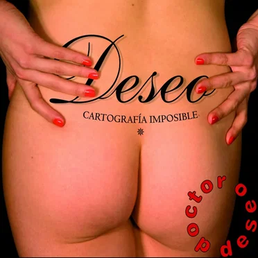 Deseo: cartografía imposible