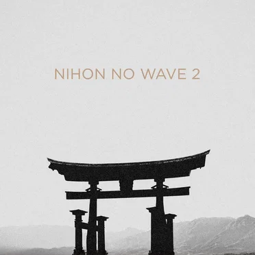 Nihon No Wave 2 by Various Artists - album cover