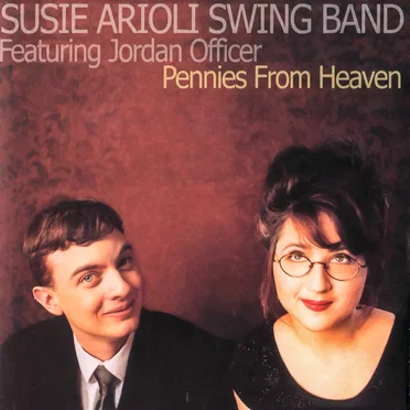 Pennies From Heaven by Susie Arioli Band - album cover