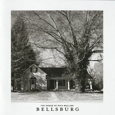 Bellsburg...The Songs of Rich Mullins