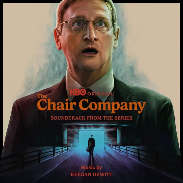 The Chair Company: Soundtrack from the HBO® Original Series