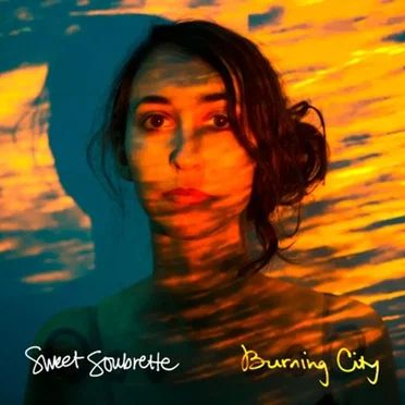 Burning City by Sweet Soubrette - album cover