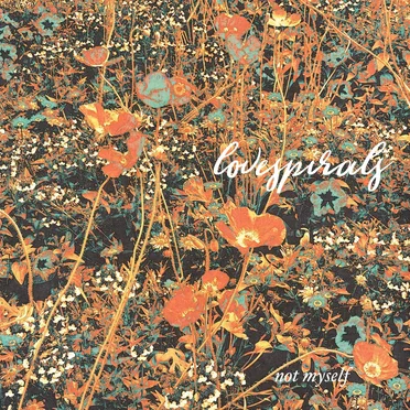 Not Myself by Love Spirals Downwards - album cover