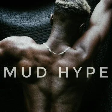 MUD HYPE