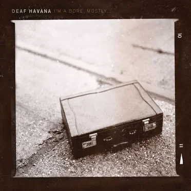 I'm a Bore, Mostly by Deaf Havana - album cover