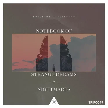 Notebook of Strange Dreams & Nightmares
