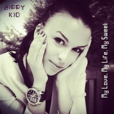 My Love, My Life, My Sweet