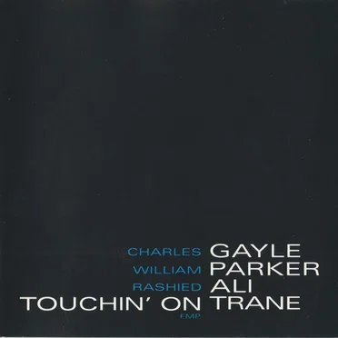 Touchin’ on Trane