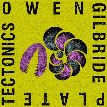 Plate Tectonics by Owen Gilbride - album cover