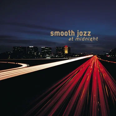 Smooth Jazz at Midnight by Various Artists - album cover
