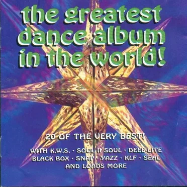 The Greatest Dance Album in the World! by Various Artists - album cover