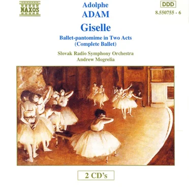 Giselle: Ballet pantomime in Two Acts (Complete Ballet)