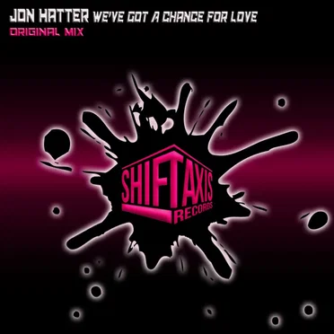 We’ve Got a Chance for Love by Jon Hatter - album cover