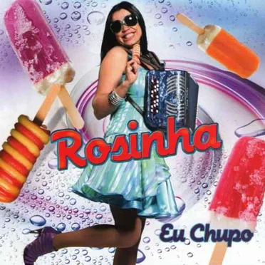 Eu chupo by Rosinha - album cover