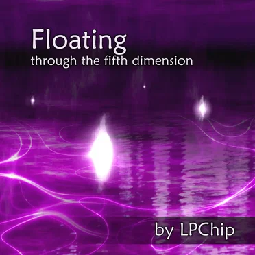 Floating Through the Fifth Dimension by LPChip - album cover