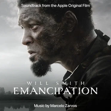 Emancipation: Soundtrack from the Apple Original Film