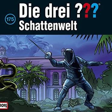 Die drei ??? 175: Schattenwelt by Die drei ??? - album cover