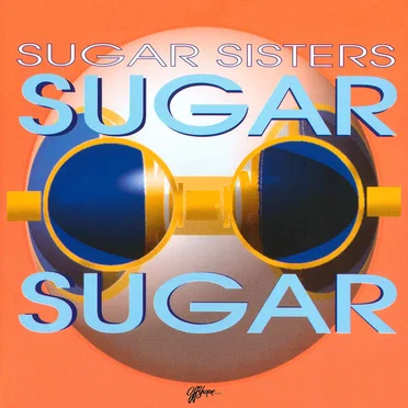 Sugar Sugar by Sugar Sisters - album cover