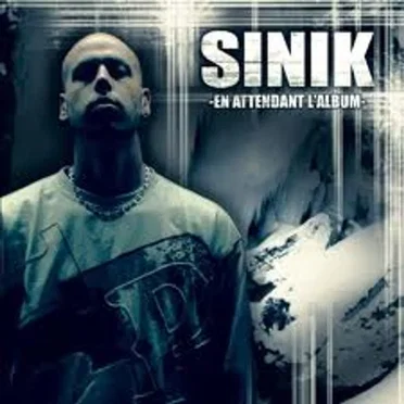 En attendant l'album by Sinik - album cover