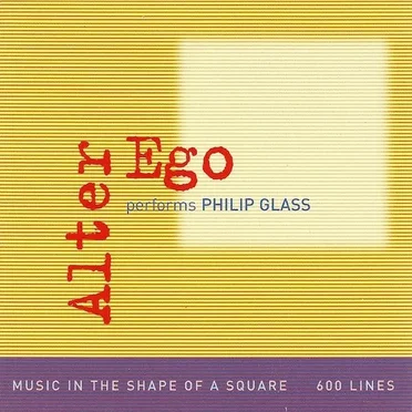 Alter Ego Performs Philip Glass