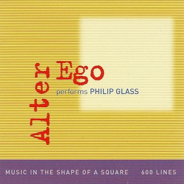 Alter Ego Performs Philip Glass
