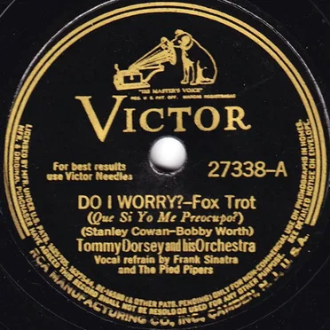 Do I Worry? / Little Man With a Candy Cigar