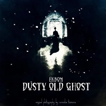 Dusty Old Ghost by EKBOM - album cover