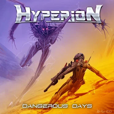 Dangerous Days by Hyperion - album cover