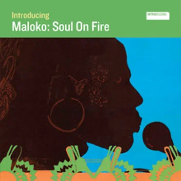 Introducing Maloko: Soul On Fire by Maloko - album cover