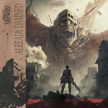 Already Damned (Inspired by “Attack On Titan”)