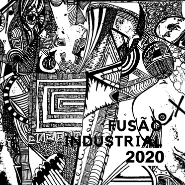 Fusão Industrial 2020 by Various Artists - album cover