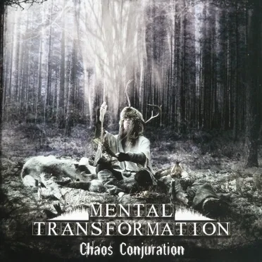 Chaos Conjuration by Mental Transformation - album cover