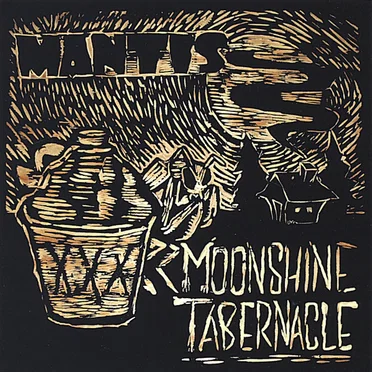 Moonshine Tabernacle by Mantis - album cover