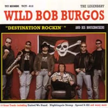 Destination Rockin’ by Wild Bob Burgos - album cover