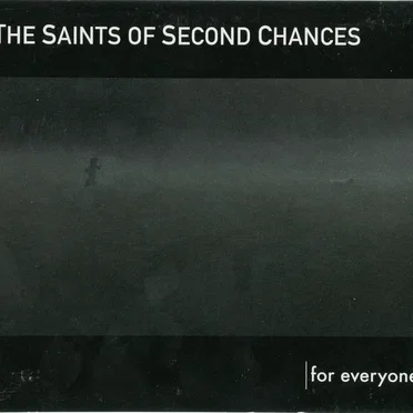 The Saints of Second Chances