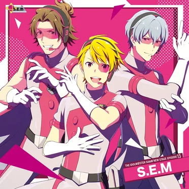 THE IDOLM@STER SideM NEW STAGE EPISODE: 13 S.E.M