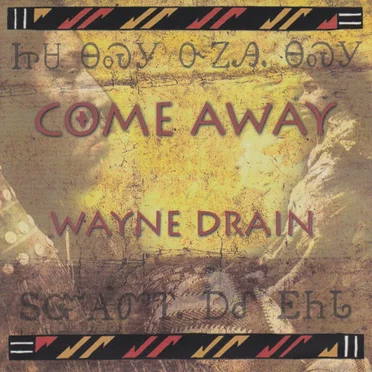 Come Away by Wayne Drain - album cover
