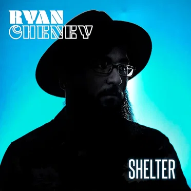 Shelter by Ryan Cheney - album cover