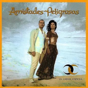 La larga espera by Amistades Peligrosas - album cover