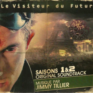 Le visiteur du futur - musiques des saisons 1 & 2