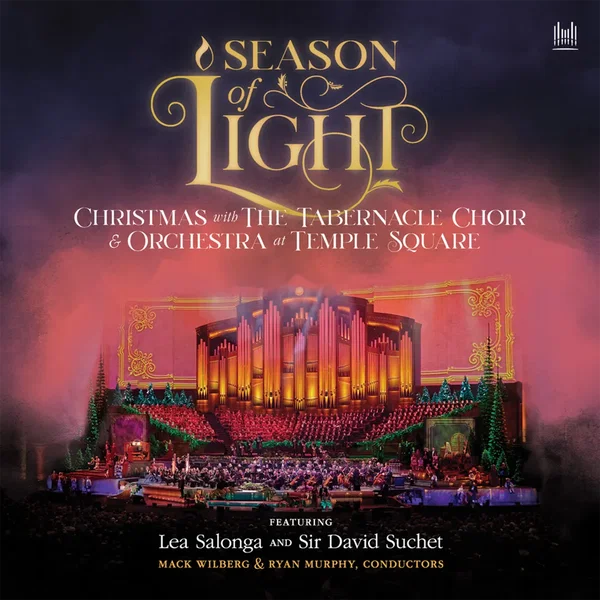 Season of Light: Christmas with The Tabernacle Choir & Orchestra at Temple Square