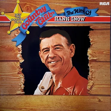 Country Club: The Hits Of Hank Snow