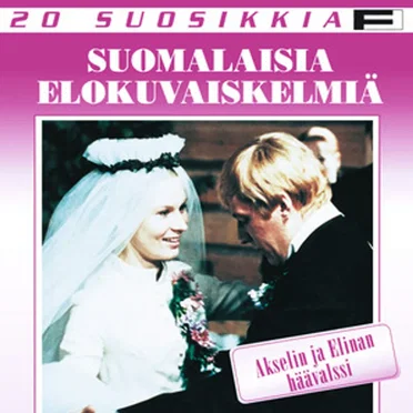 Suomalaisia elokuvasävelmiä: Akselin ja Elinan häävalssi by Various Artists - album cover
