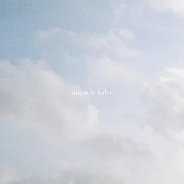 miracle baby